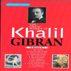 The Great Works of Khalil GIBRAN 12 Books in 1